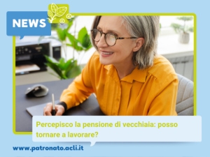 Percepisco la pensione di vecchiaia: posso tornare a lavorare?