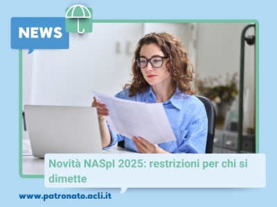 NOVITA’ NASPI 2025: restrizioni per chi si dimette