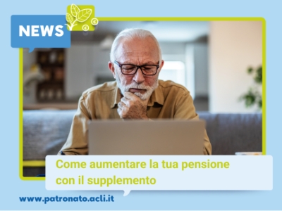 Come aumentare la tua pensione con il supplemento