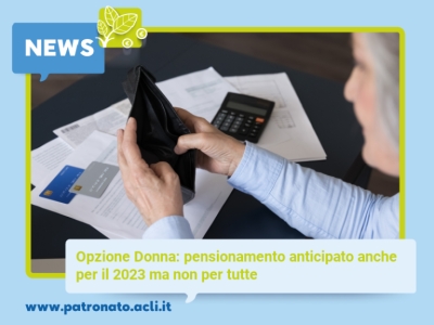 Opzione Donne: Pensionamento anticipato anche per il 2023 ma non per tutte