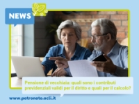 PENSIONE DI VECCHIAIA: QUALI SONO I CONTRIBUTI PREVIDENZIALI VALIDI PER IL DIRITTO E QUALI PER IL CALCOLO?