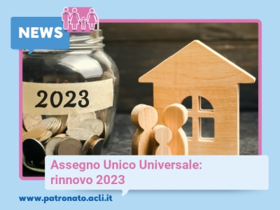 Assegno Unico Universale: Rinnovo 2023